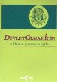 Devlet Olmak İçin, Cihan Yamakoğlu
