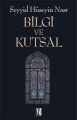Bilgi ve Kutsal, Seyyid Hüseyin Nasr, İz Yayıncılık