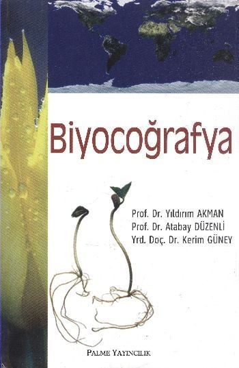 Biyocoğrafya - Yıldırım Akman