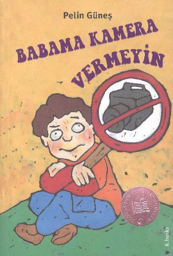 Babama Kamera Vermeyin, Pelin Güneş