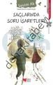 Saçlarında Soru İşaretleri, Sevim Ak