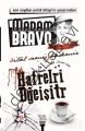 Madam Bravo Harfleri Değiştir, Bilal Sami Gökdemir