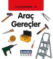İlk Kelimelerim 10 Araç Gereçler, Çamlıca Basım Yayın