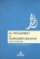 Hz. Peygamber´İ Ve Hadislerini Anlamak (Fıkhu´L - Hadis İlmi), Ensar Neşriyat