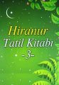 Hiranur Tatil Kitabı 3, Ahmet Akdere
