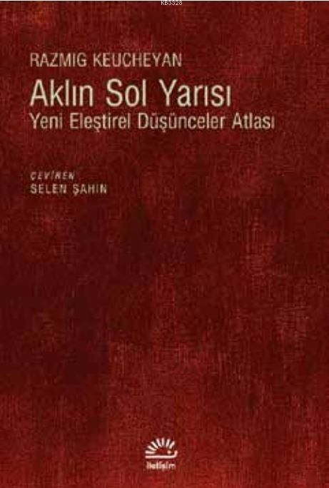 Aklın Sol Yarısı, Razmig Keucheyan, İletişim