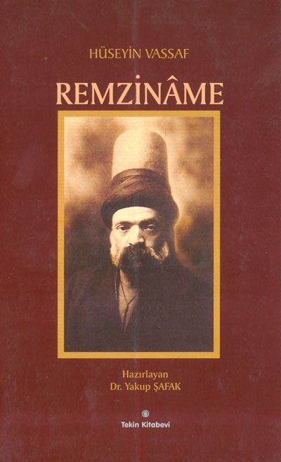 Hüseyin Vassaf, Remziname, Yakup Şafak, Tekin Kitabevi