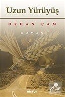 Uzun Yürüyüş, Orhan Çam, Misyon Yayınları
