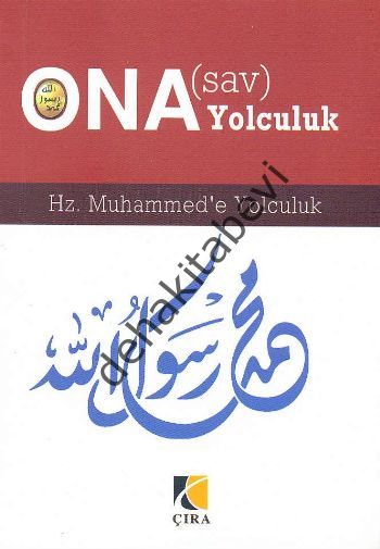 Ona Yolculuk, Çıra Yayınları