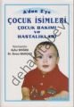 Adan Zye Çocuk İsimleri Çocuk Bakımı ve Hastalıkları, Sinan Bahçacı