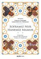 Soframız Nur Hanemiz Mamur, Suraiya Faroqhi