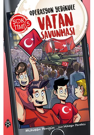 Şok Timi - 5: Operasyon Yedikule / Vatan Savunması