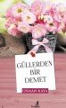 Güllerden Bir Demet, Osman Kaya, Bengisu