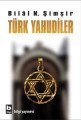 Türk Yahudiler, Bilal N. Şimşir