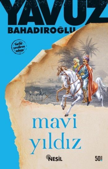 Mavi Yıldız, Yavuz Bahadıroğlu