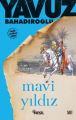 Mavi Yıldız, Yavuz Bahadıroğlu