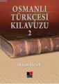 Osmanlı Türkçesi Kılavuzu-1, Hayati Develi