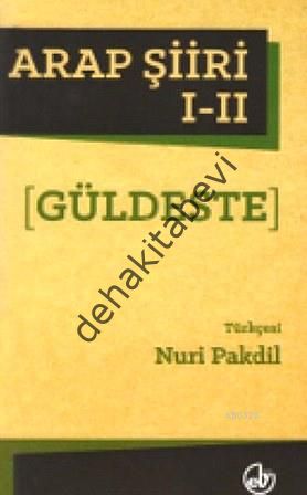 Arap Şiiri 1 - 2 (Güldeste), Nuri Pakdil