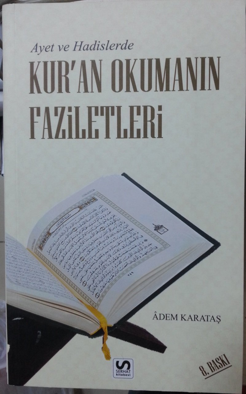 Ayet ve Hadislerde Kuran Okumanın Faziletleri