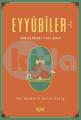 Eyyubiler-1 Kuruluş Dönemi-1993'e Kadar