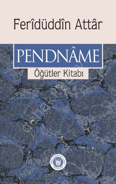 Pendname Örgütler Kitabı, Feridüddin Attar