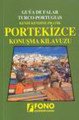 Fono Kendi Kendine Pratik Portekizce Konuşma Kılavuzu