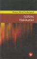 Gülünç Hakikatler, Osman Yüksel Serdengeçti