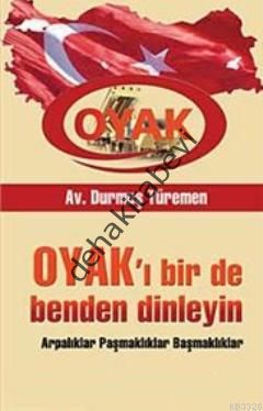 OYAK'ı Bir de Benden Dinleyin, Durmuş Türemen