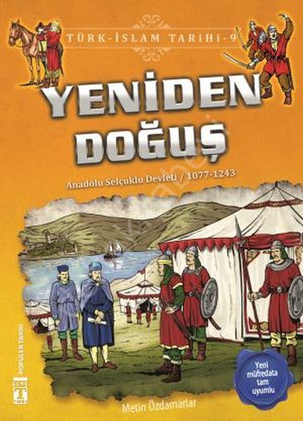 Yeniden Doğuş - Türk İslam Tarihi 9