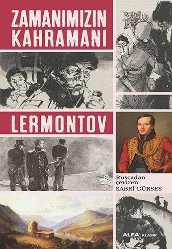 Zamanımızın Kahramanı, Mihail Yuryeviç Lermontov