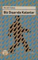 Biz Dışarıda Kalanlar, Necdet Subaşı