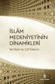 İslam Medeniyetinin Dinamikleri, İnsan Yayınları