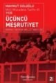 Üçüncü Meşrutiyet : Milli Mücadele Tarihi 3 1920, Mahmut Goloğlu