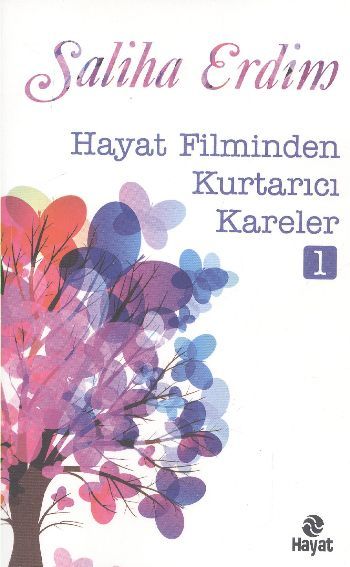 Hayat Filminden  Kurtarıcı Kareler-1