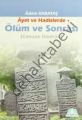 Ayet ve Hadislerde Ölüm ve Sonrası, Adem Karataş