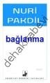 Bağlanma, Nuri Pakdil