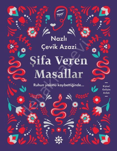 Şifa Veren Masallar, Nazlı Çevik Azazi