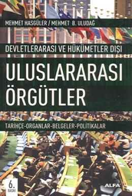 Uluslararası Örgütler, Mehmet Hasgüler