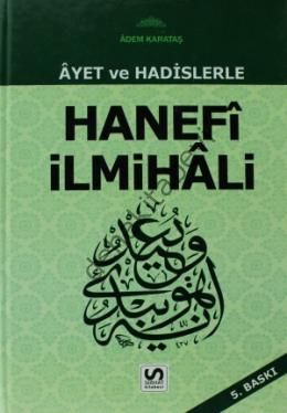 Ayet ve Hadislerle Hanefi İlmihali, Serhat Kitabevi