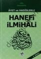 Ayet ve Hadislerle Hanefi İlmihali, Serhat Kitabevi