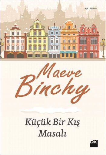 Küçük Bir Kış Masalı, Maeve Binchy, Doğan Kitap
