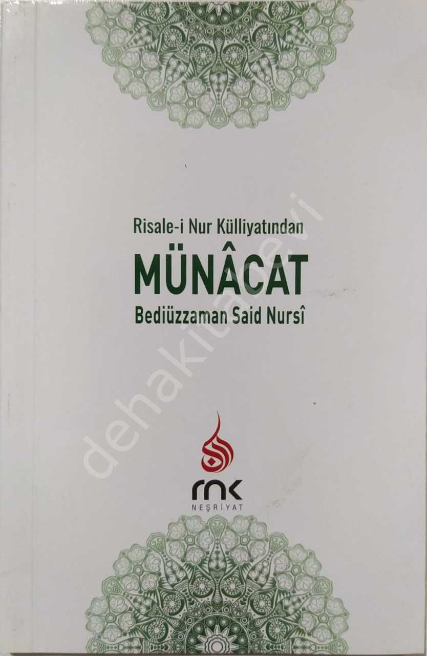 Risle-i Nur Külliyatından Münacat, Bediüzzaman Said Nursi