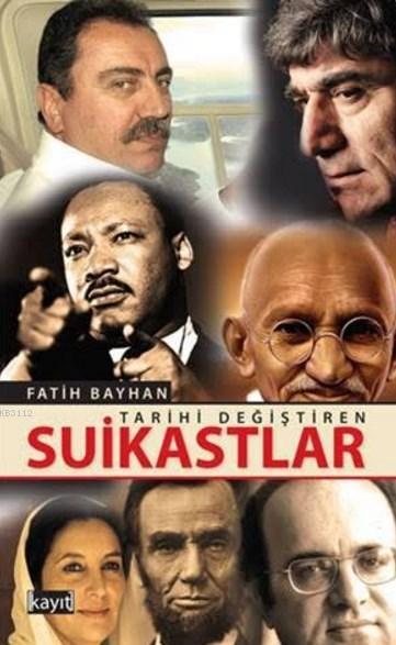 Tarıhı Degıstıren Suıkastler, Kayıt Yayınları