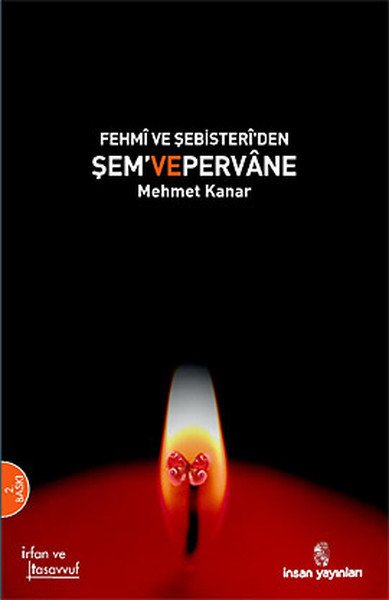 Fehmi ve Şebisteri'den Şem ve Pervane, Mehmet Kanar