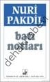 Batı Notları, Nuri Pakdil