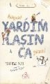 Hayat Yardımlaşınca Güzel, Yavuz Bahadıroğlu