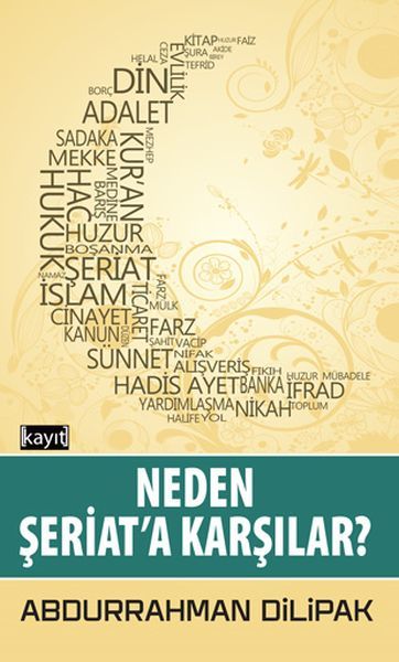 Neden Serıat´A Karsılar?, Kayıt Yayınları
