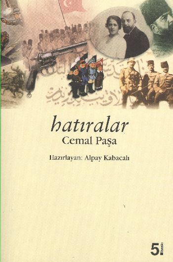 Hatıralar, Cemal Paşa