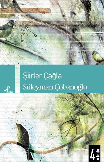 Şiirler Çağla, Süleyman Çobanoğlu