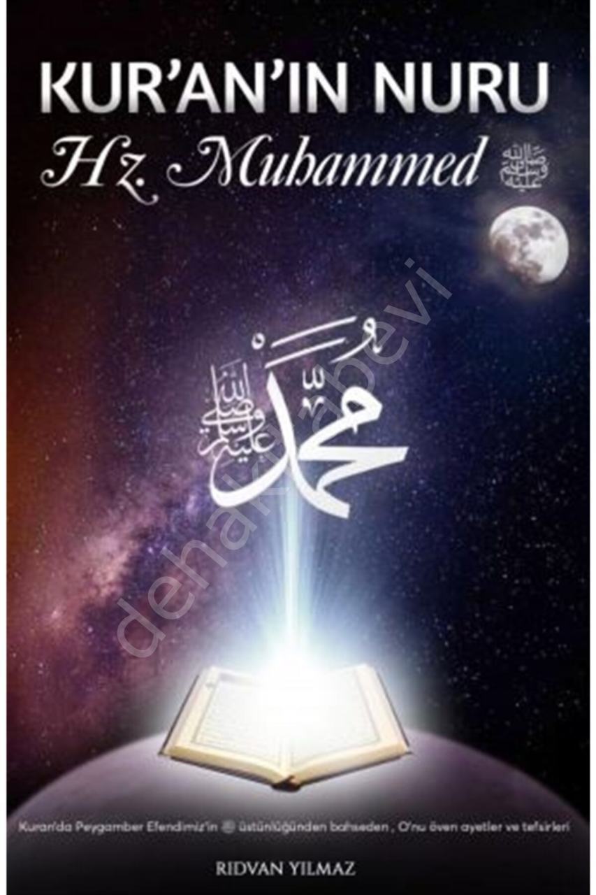 Kur’an’ın Nuru Hz. Muhammed, Rıdvan Yılmaz